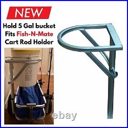 5 Gallon Bucket Holder Heavy Duty Fits Fish-N-Mate Cart Rod Holder Fishing Beach