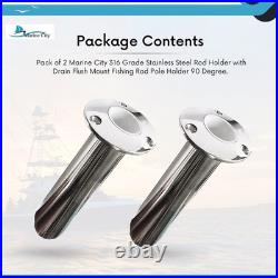 Marine City 90° Deluxe Fishing Flush Mount Rod Holder 316 SS with Drain Boat 2 Pcs