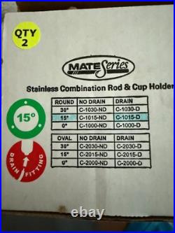 Mate Series Rod and Cup Holder 15 degrees Brand New
